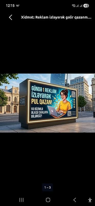 Xidmət: Reklam izləyərək gəlir qazanmaq Təsvir: - Gündə 1 reklam