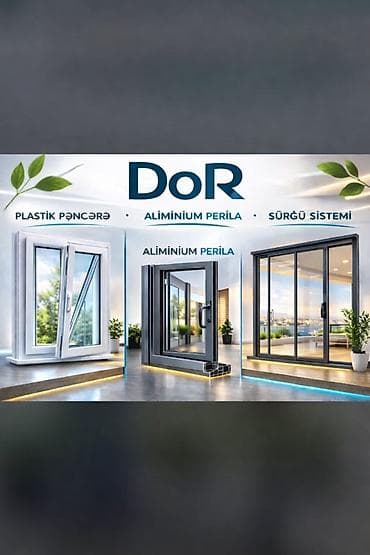 ev temiri qiymetleri: PLASTİK PƏNCƏRƏ, QAPI VƏ CAM BALKON XİDMƏTİ - Yüksək keyfiyyətli PVC — 7
