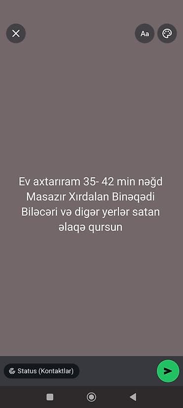 Ev axtarıram 35 42 min arası satan əlaqə qursun Binəqədi Biləcəri