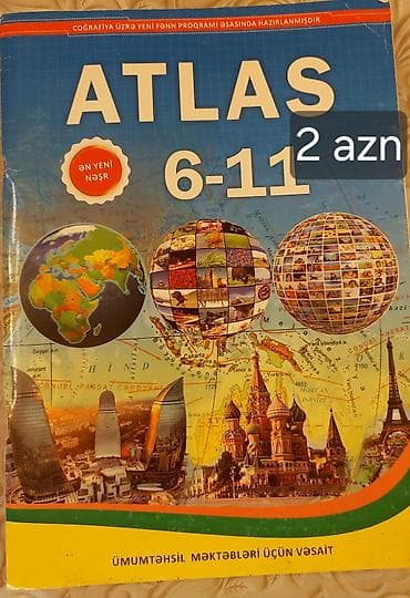 Atlaslar: ATLAS 6–11 – Coğrafiya üzrə yeni fənn proqramı əsasında hazırlanmış — 1