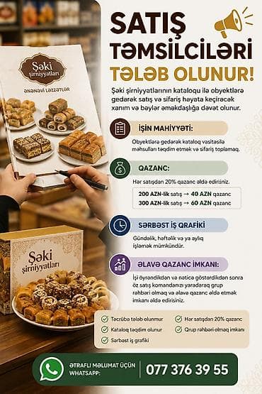 satış temsilcisi: Vakansiya: Satış təmsilçisi – “Şəki şirniyyatları” kataloqu ilə — 2