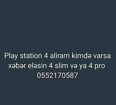 Xidmət: PlayStation 4 alışı Axtarılan modellər: - PS4 Slim - PS4 Pro