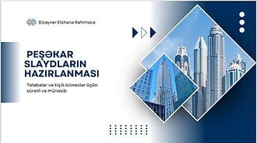 Peşəkar Slaydların Hazırlanması – Dizayner: Elshana Rahimova Xidmətin