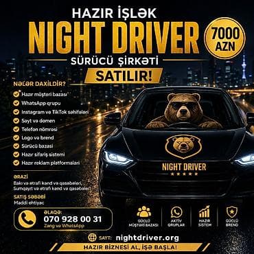 Hazır biznes: Hazır işlək “Night Driver” sürücü şirkəti satılır. Paketə daxildir: - — 1