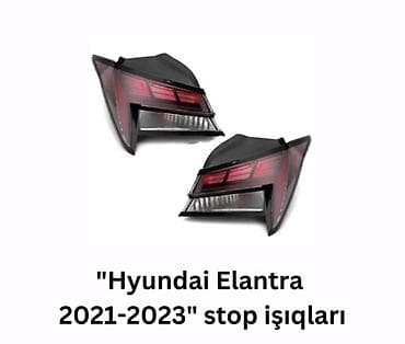 w220 stop: Hyundai Elantra 2021–2023 üçün arxa “stop” işıqlar dəsti . Fikri ciddi — 1