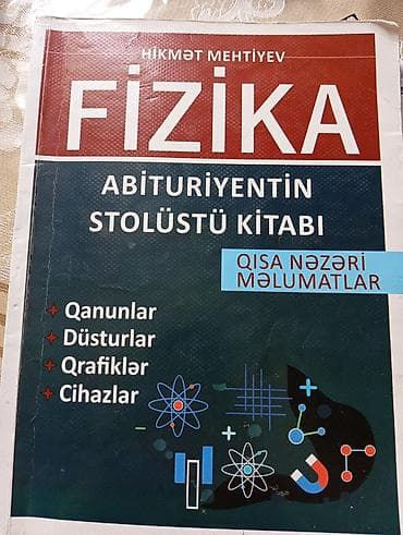 guven qayda kitabi: Məhsul: “Fizika – Abituriyentin Stolüstü Kitabı” Müəllif: Hikmət — 1
