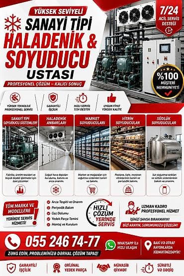 Ремонт техники: Sanayi tipi haladenik və soyuducu ustası – peşəkar həll, qalıcı nəticə — 1