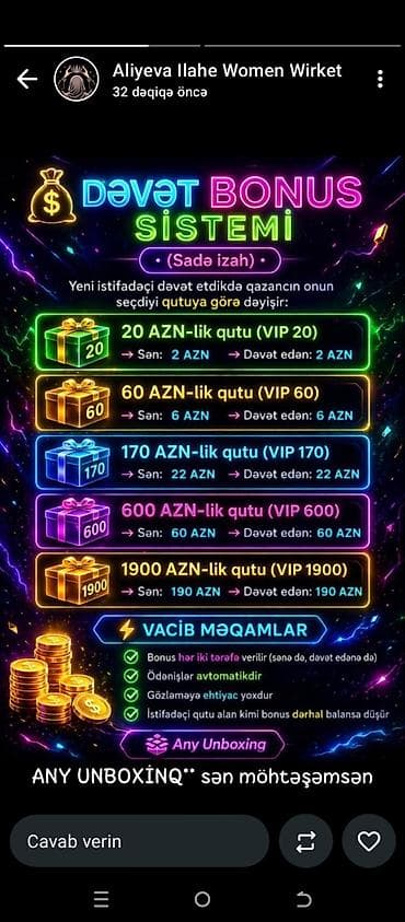 Xidmət: “Dəvət Bonus Sistemi” – Any Unboxing. Yalnız xanımlar üçün