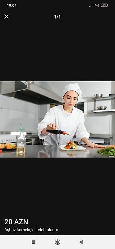 Ev personalı və təmizlik: Aşpaz köməkçisi tələb olunur xanim iş saati danisalacaq zehmet olmasa — 1