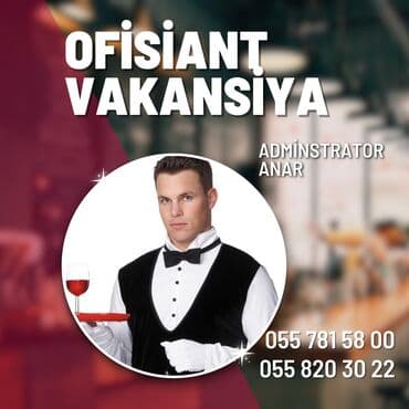 is elani tap az: Ofisiant tələb olunur, Restoran, Gündəlik ödəniş, İstənilən yaş, 1 ildən az təcrübə — 3