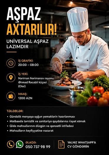 Vakansiya: Universal aşpaz İş qrafiki: - 20:00 – 08:00 İş yeri: - — 1