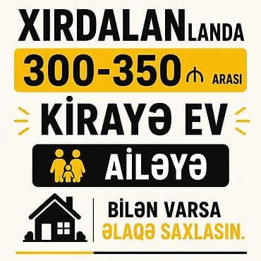 Xırdalanda kirayə ev axtarılır. Büdcə: 300–350 AZN arası. Ailə üçün lalafo.az -da Xırdalanda kirayə ev axtarılır. Büdcə: 300–350 AZN arası. Ailə üçün