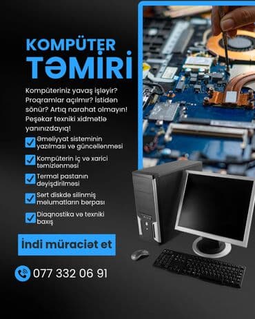 Noutbuklar, kompüterlər: Kompüteriniz yavaş işləyir? Proqramlar açılmır? İstidən sönür? Artıq