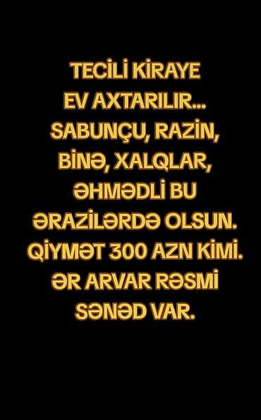 sabuncuda kiraye evler ucuz: Xidmət: Kirayə ev axtarışı Tələblər: - Ərazilər: Sabunçu, Razin — 1