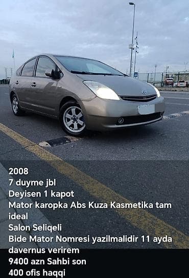 kia rio yay: Toyota Prius – 2008 Xüsusiyyətlər: - Hibrid sedan - 7 düym JBL — 1