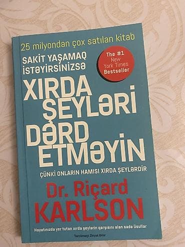 Kitab: “Xırda şeyləri dərd etməyin” – Dr. Riçard Karlson Dil — 1