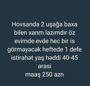 Dayə tələb olunur, 30-45 yaş, 1-2 illik təcrübə, 6/1