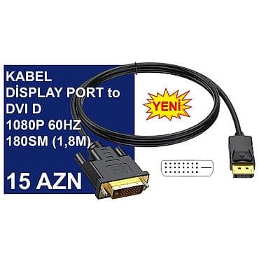 mini pc: DVİ Kabellər ⭐Display Port to DVİ D 1,8m 1080P 60HZ – 15 AZN ⭐DVİ D — 5