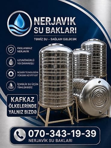 Nerjavik su bakları – təmiz su, sağlam gələcək üçün. - Paslanmaz