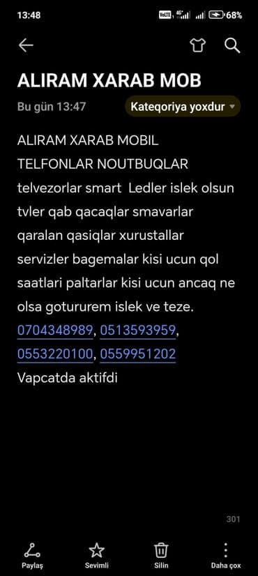 Xidmət: müxtəlif əşyaların alınması Təsvir: - Xarab mobil telefonlar