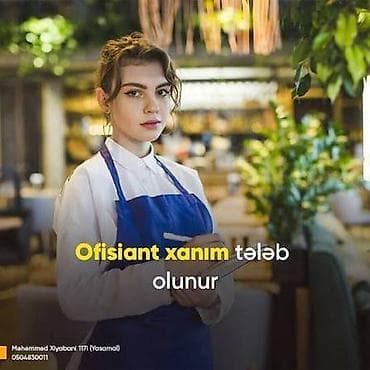 Ofisiant tələb olunur