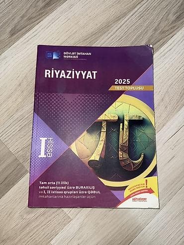 Yenidir, içi yazılmayıb 
Riyaziyyat 2025 – Test Toplusu (I hissə)