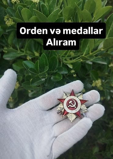 Sovet dövrünə aid orden və medallar alıram. Bakı daxili kimdə varsa