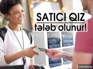 Əməkdaş axtarışı (vakansiyalar): Satış məsləhətçisi tələb olunur, Yalnız qadınlar üçün — 1