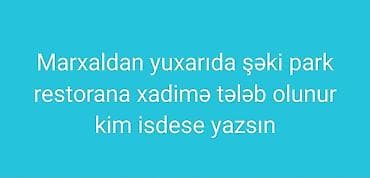 növbəli iş rejimi vakansiya: Xadimə tələb olunur, Aylıq ödəniş, İstənilən yaş, Təcrübəsiz — 1