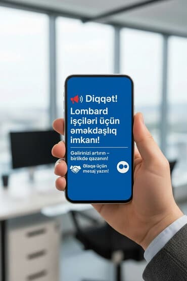 Lombard işçiləri üçün əməkdaşlıq imkanı! - Gəlirinizi artırmaq və lalafo.az -da Lombard işçiləri üçün əməkdaşlıq imkanı! - Gəlirinizi artırmaq və