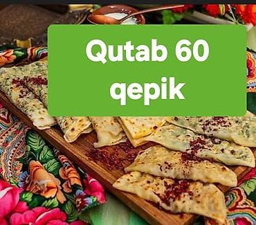 Qutab – 60 qəpik (1 ədəd) - Nazik xəmirdə hazırlanmış ənənəvi