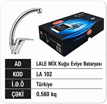 su ponpası: Məhsul: LALE MİX Kuğu Eviyə Batarıyası Model kodu: LA 102 İstehsal — 1