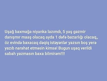 lalafo daye teleb olunur: Uşaq baxıcısı (niyanka) xidməti axtarılır. - Yaş: 5 - Uşaq gəzmir — 1