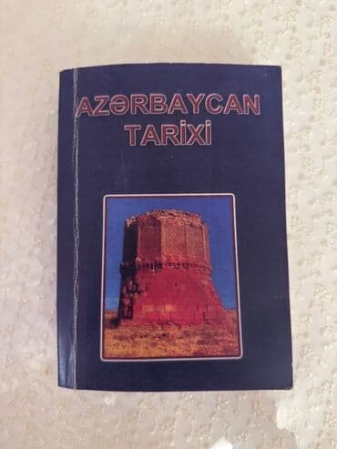 Azərbaycan Tarixi kitabı Azərbaycanın keçmişini və mədəni irsini