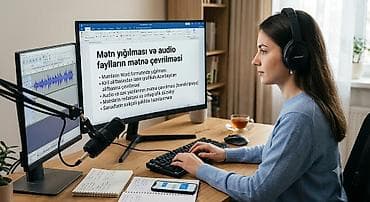 Mətn yığılması və audio faylların mətnə çevrilməsi Aşağıdakı