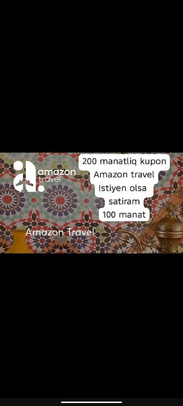 Amazon Travel kuponu - Dəyəri: 200 manat - Brend/Xidmət: Amazon