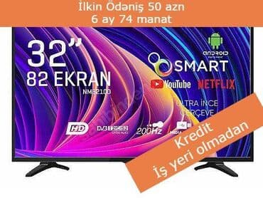 Sunny Televizor 82 Smart - Kredit- İş Yeri olmadan. ilkin ödəniş 50