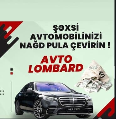 автоломбард: Şəxsi avtomobilinizi nağd pula çevirmək üçün "Avto Lombard" xidməti — 1