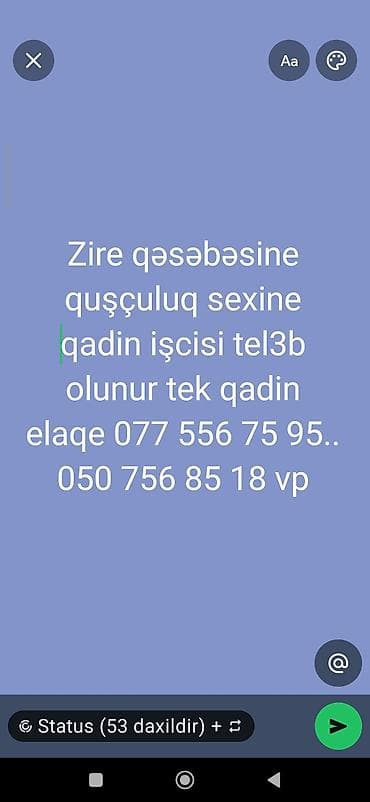 fermaya coban teleb olunur 2020: Zirə qəsəbəsində yerləşən quşçuluq sexinə qadın işçi tələb olunur — 1