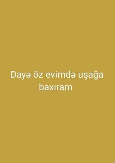 Dayə tələb olunur, İstənilən yaş, Təcrübəsiz, Dəyişən qrafik