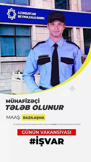 malyar isi: Mühafizəçi, Kişi, 20 yaş, 3-5 illik təcrübə — 1