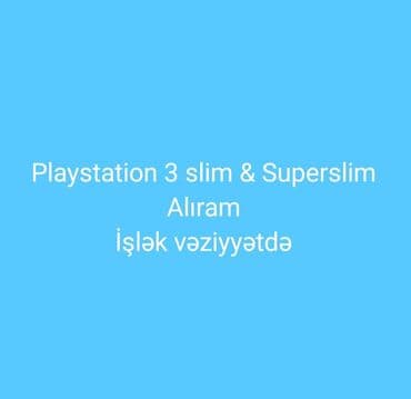lalafo soyuducu: 50 manata PS3 Slim və SuperSlim ALINIR! ✅ İşlək vəziyyətdə olan PS3 — 1