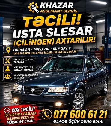 Khazar Assement Servis üçün təcili usta slesar (çilinger) axtarılır