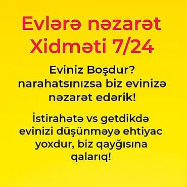 Təlim, kurslar: Evlərə nəzarət xidməti 7/24 - Eviniz boş qalırsa və narahatsınızsa — 1