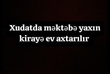 Xudatda məktəbə yaxın ərazidə kirayə ev axtarılır. - Məkan: Xudat at lalafo.az Xudatda məktəbə yaxın ərazidə kirayə ev axtarılır. - Məkan: Xudat
