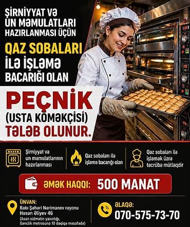 Aşpaz tələb olunur, Şirniyyatçı, 1-2 illik təcrübə