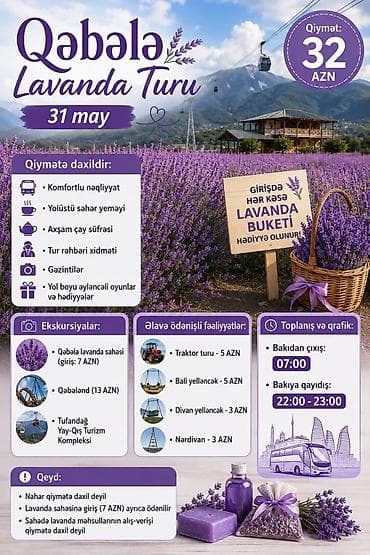 Qəbələ - Lavanda Turu Tarix: 31 may Qiymət: 32 AZN Qiymətə lalafo.az -da Qəbələ - Lavanda Turu Tarix: 31 may Qiymət: 32 AZN Qiymətə