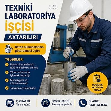 Texniki Laboratoriya İşçisi axtarılır – Beton nümunələrinin