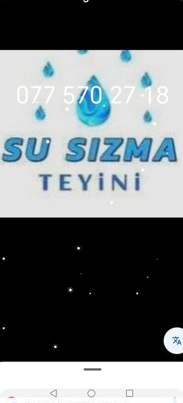 Su sızma təyini xidməti - Mənzillərdə, fərdi evlərdə, ofislərdə və