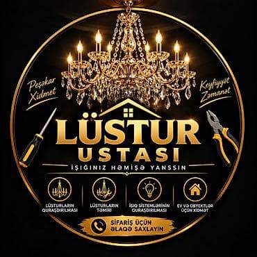LÜSTUR USTASI — PEŞƏKAR XİDMƏT 💡 Lüsturlarınızın quraşdırılması və — 1